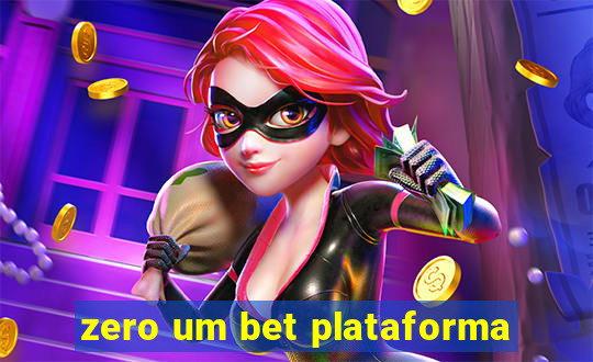 zero um bet plataforma